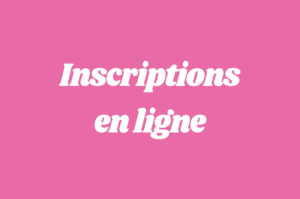 Inscriptions en ligne